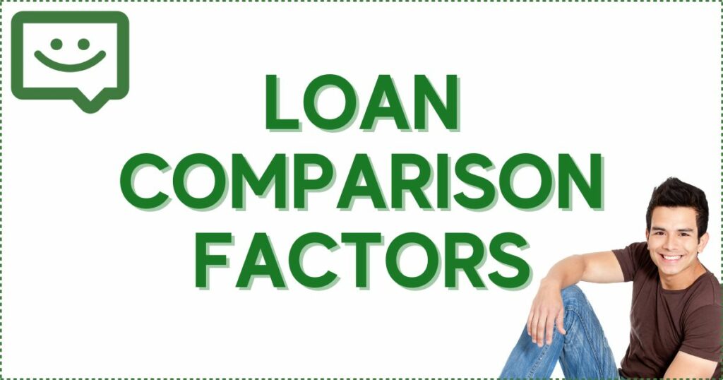 Loan comparison factors