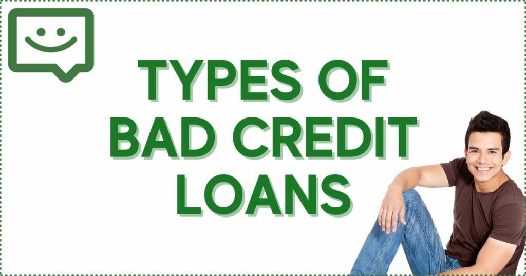 Types of bad credit loans